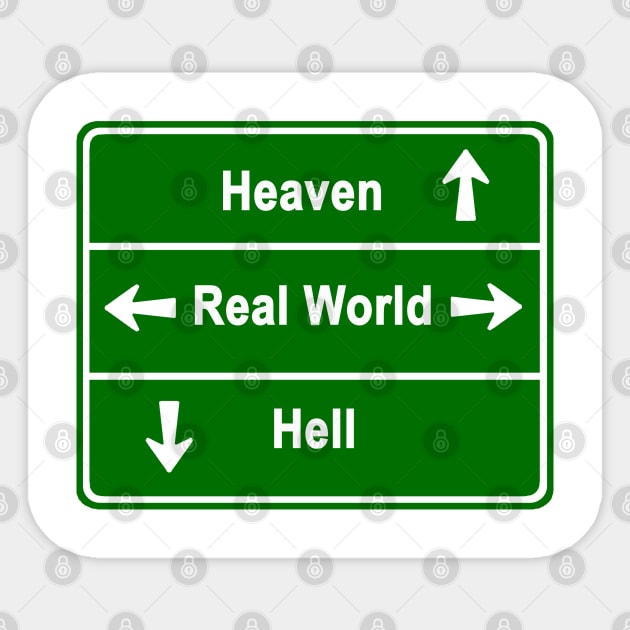 Heaven, real world & hell Sticker by NewSignCreation